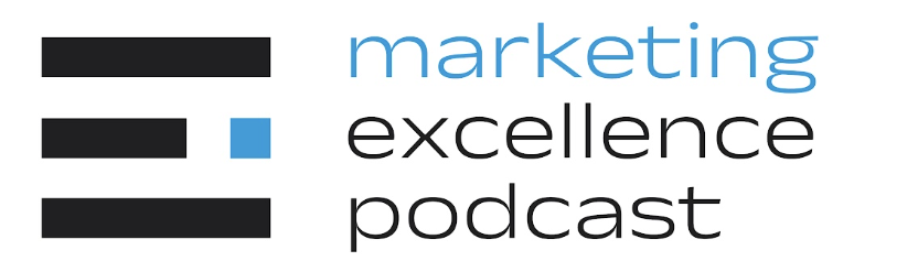 Marketing Excellence Podcast